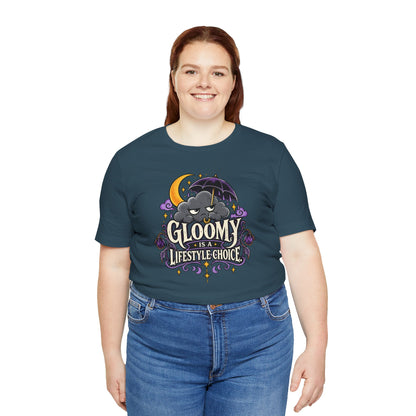 Gloomy Is a Lifestyle Choice T-Shirt – Funny Goth Halloween Tee