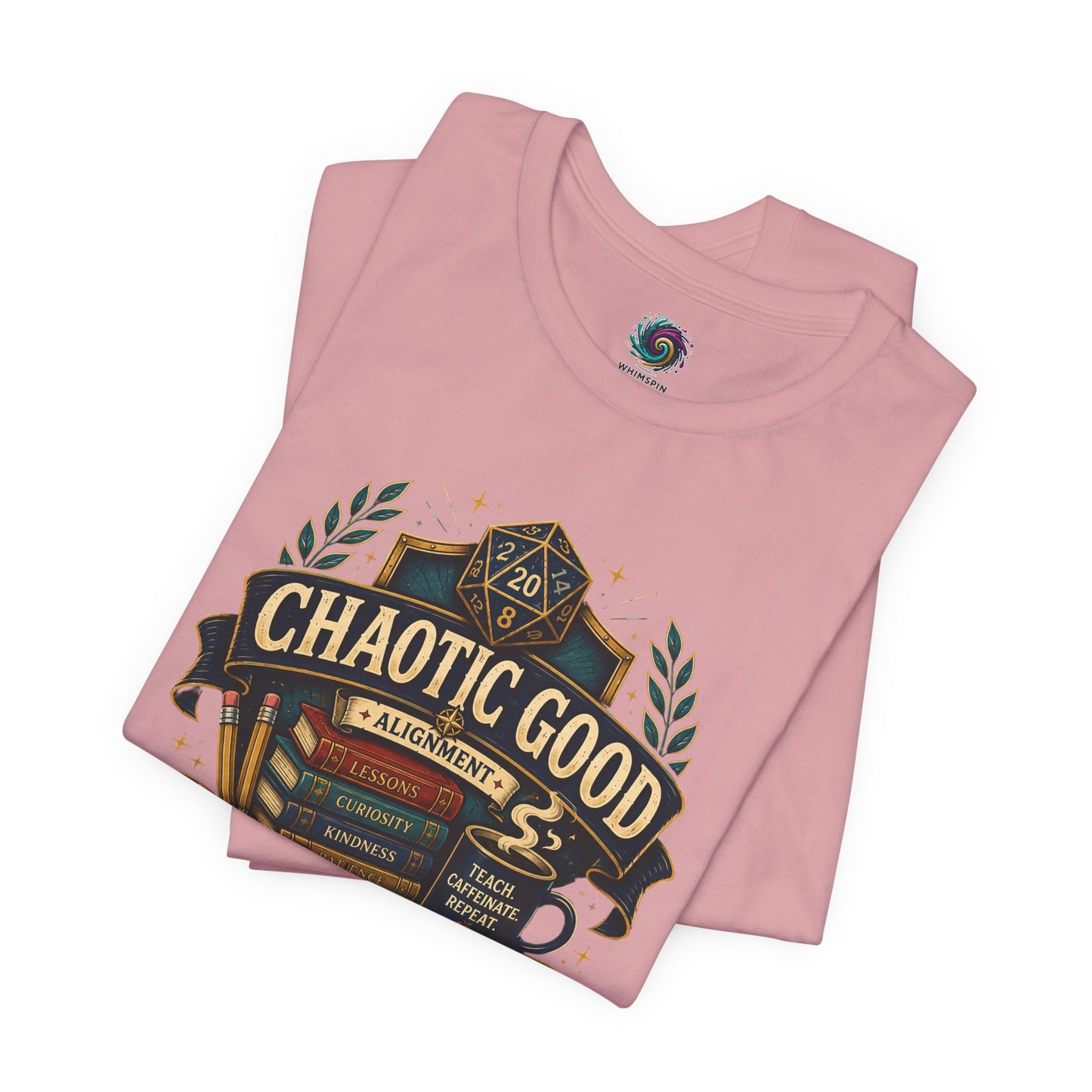 Chaotic Good Teacher T-Shirt – RPG Teacher Graphic Tee