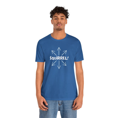 Squirrel! Distracted Mind T-Shirt – Funny Attention Graphic Tee
