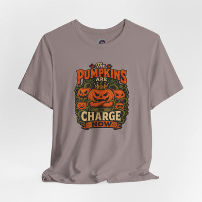 The Pumpkins Are in Charge Now T-Shirt – Funny Halloween Fall Tee