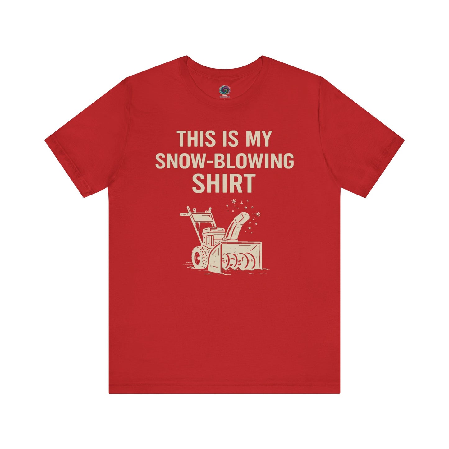 This Is My Snow-Blowing Shirt – Funny Winter Chore Tee