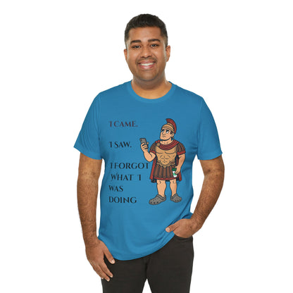I Came, I Saw, I Forgot T-Shirt – Funny ADHD-Inspired Tee