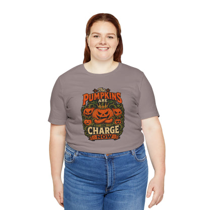 The Pumpkins Are in Charge Now T-Shirt – Funny Halloween Fall Tee