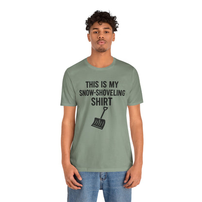 This Is My Snow-Shoveling Shirt – Funny Winter Chore Tee
