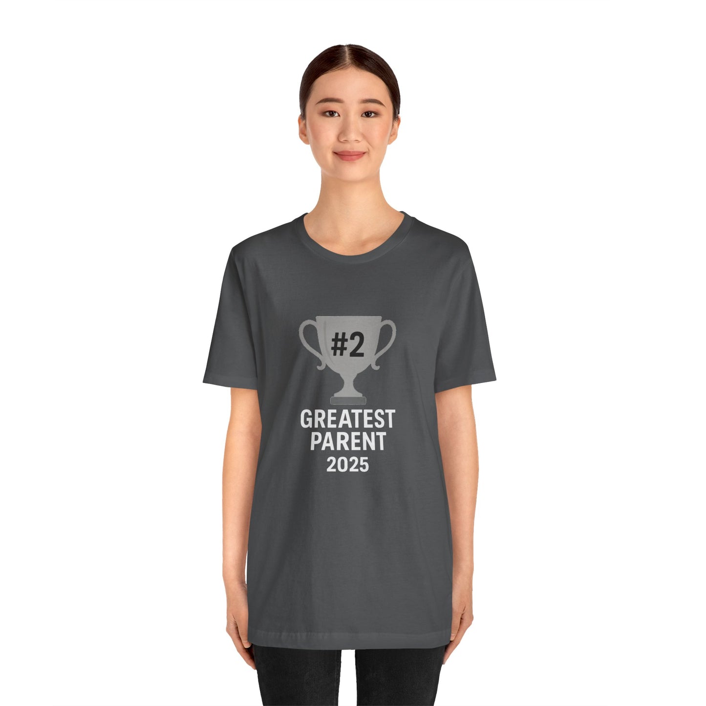 #2 Greatest Parent 2025 T-Shirt – Funny Family Trophy Tee