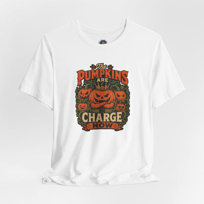 The Pumpkins Are in Charge Now T-Shirt – Funny Halloween Fall Tee