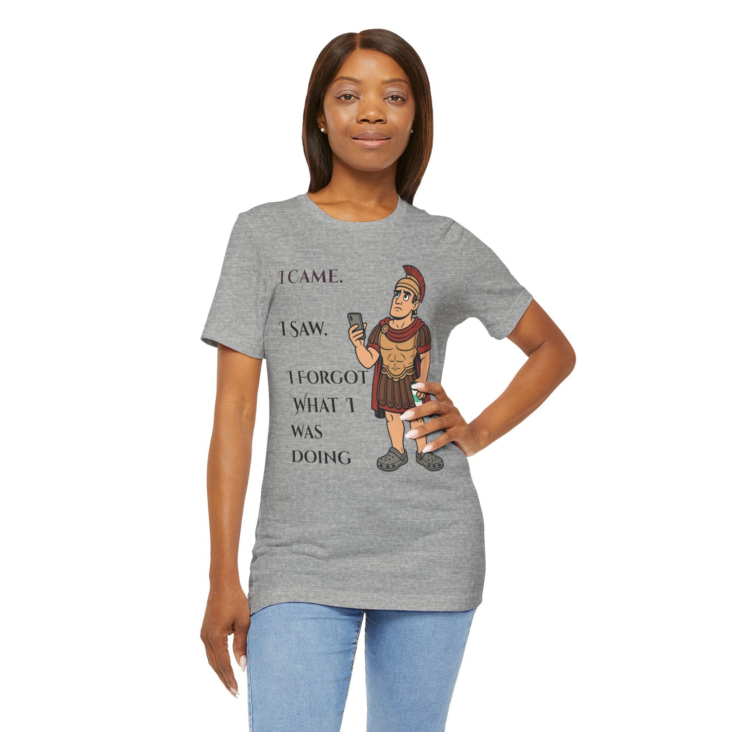 I Came, I Saw, I Forgot T-Shirt – Funny ADHD-Inspired Tee