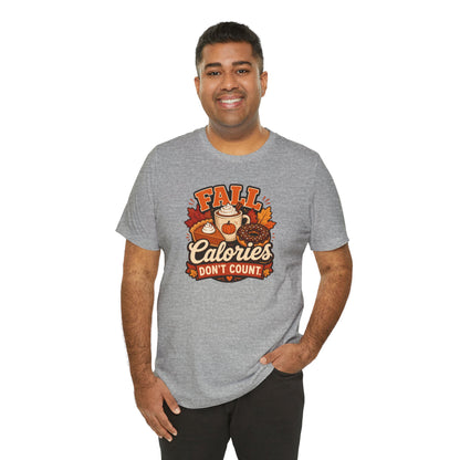 Fall Calories Don’t Count T-Shirt – Funny Pumpkin Spice Food Tee