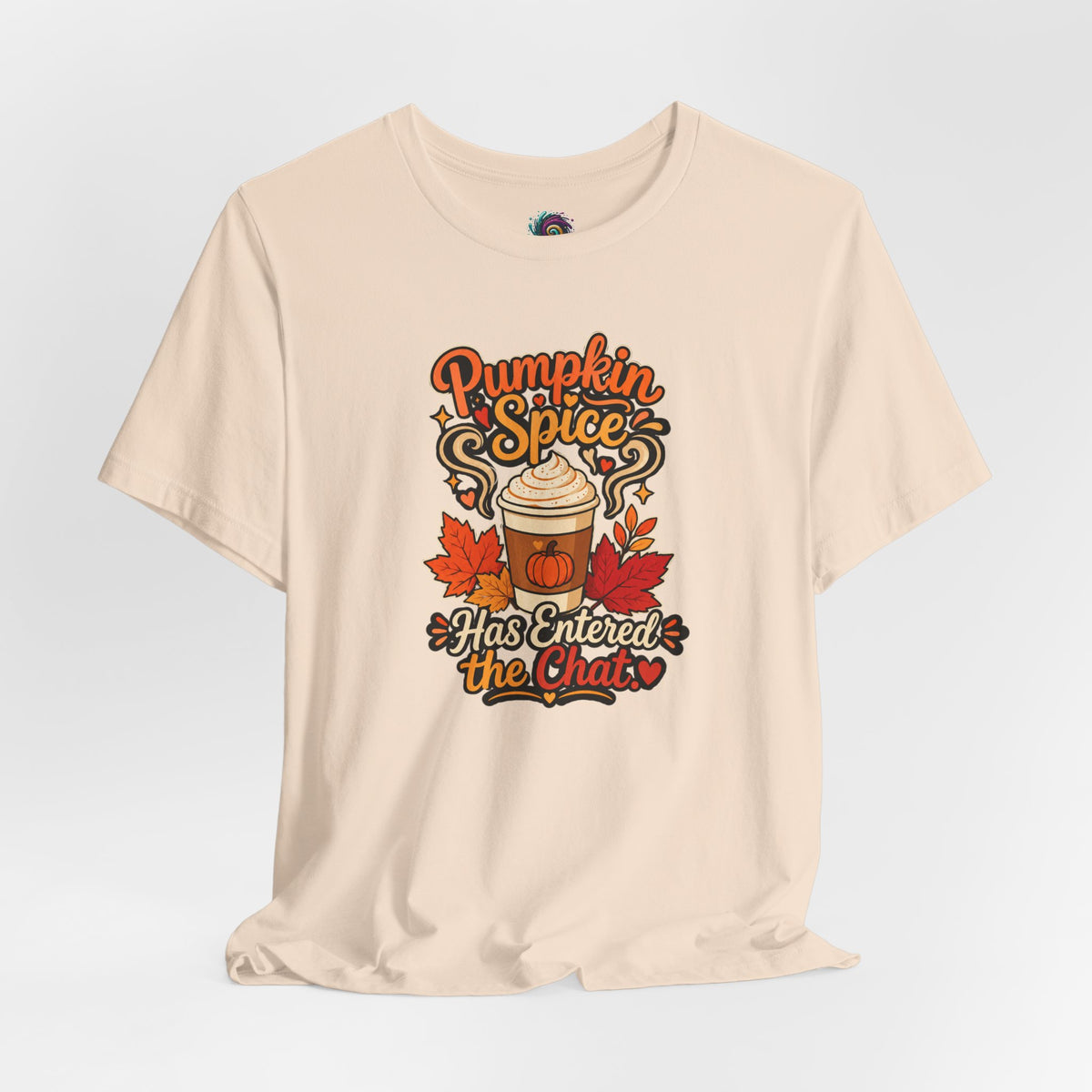 Pumpkin Spice Has Entered the Chat T-shirt - Funny Fall Coffee Tee