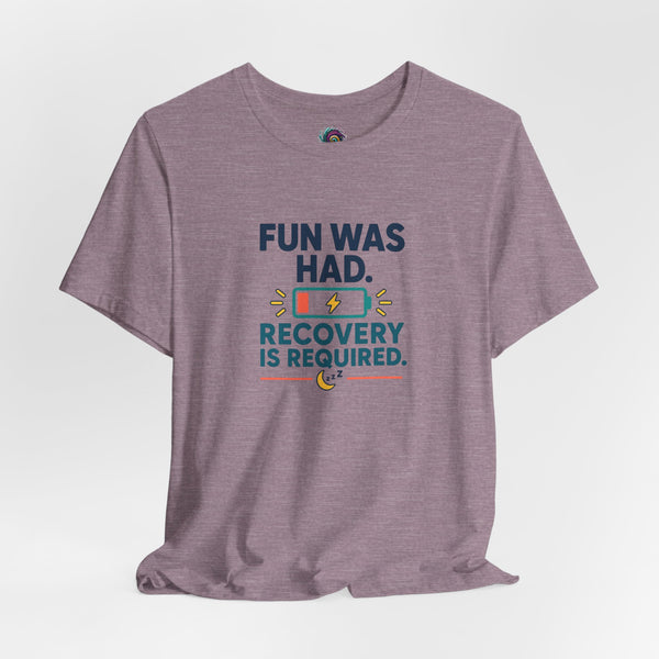 Heather purple crewneck T-shirt with “FUN WAS HAD” recovery text print