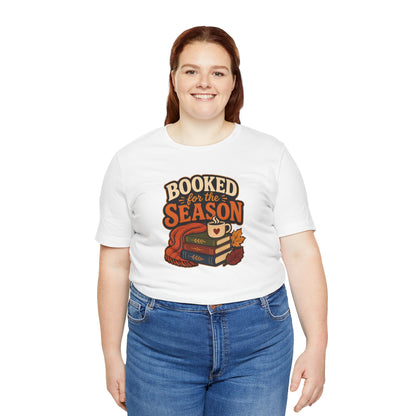 Booked for the Season T-Shirt – Cozy Fall Book Lover Tee