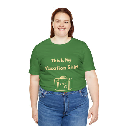 This Is My Vacation T-Shirt – Summer Travel Tee for Wanderers - WhimSpin - https://whimspin.com
