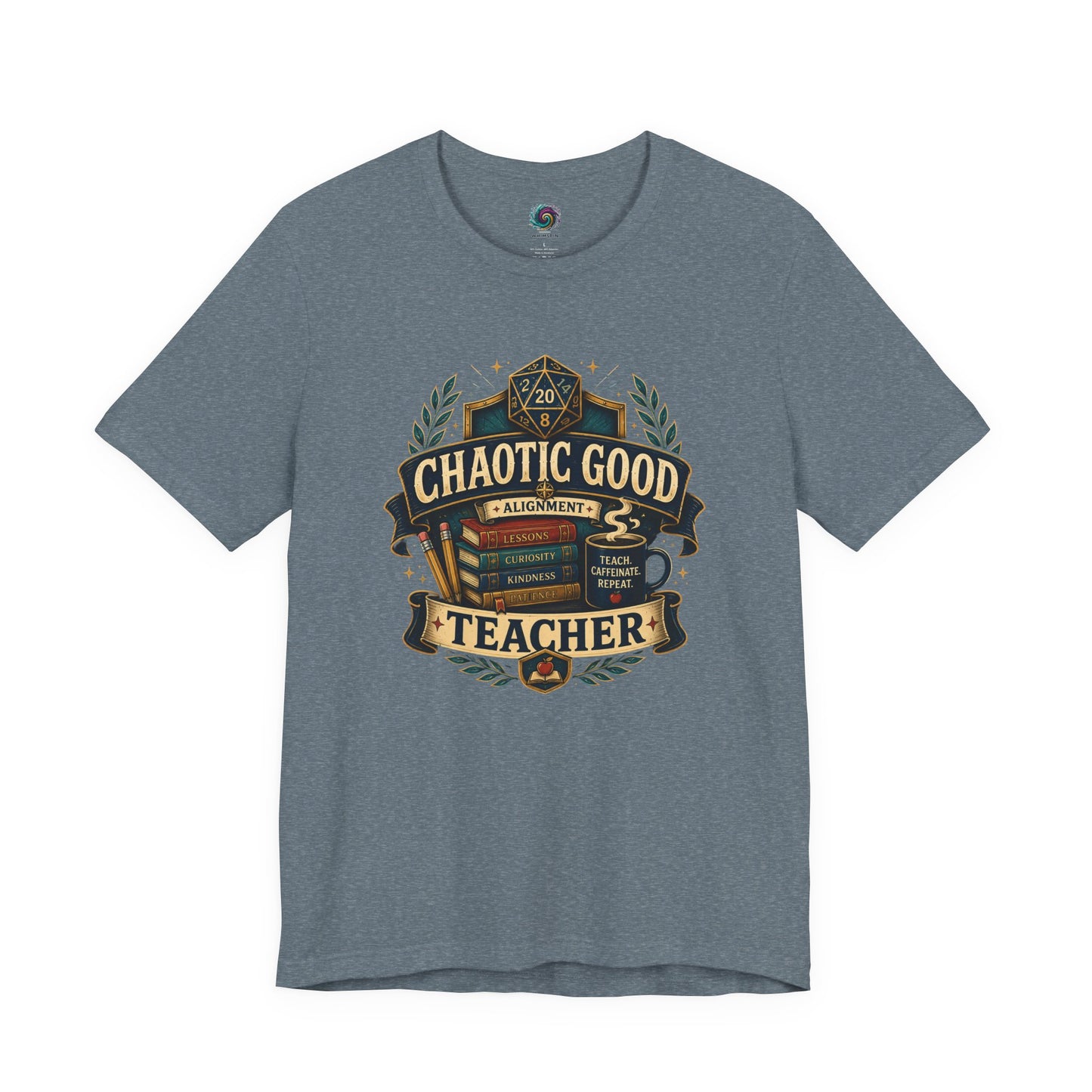Chaotic Good Teacher T-Shirt – RPG Teacher Graphic Tee