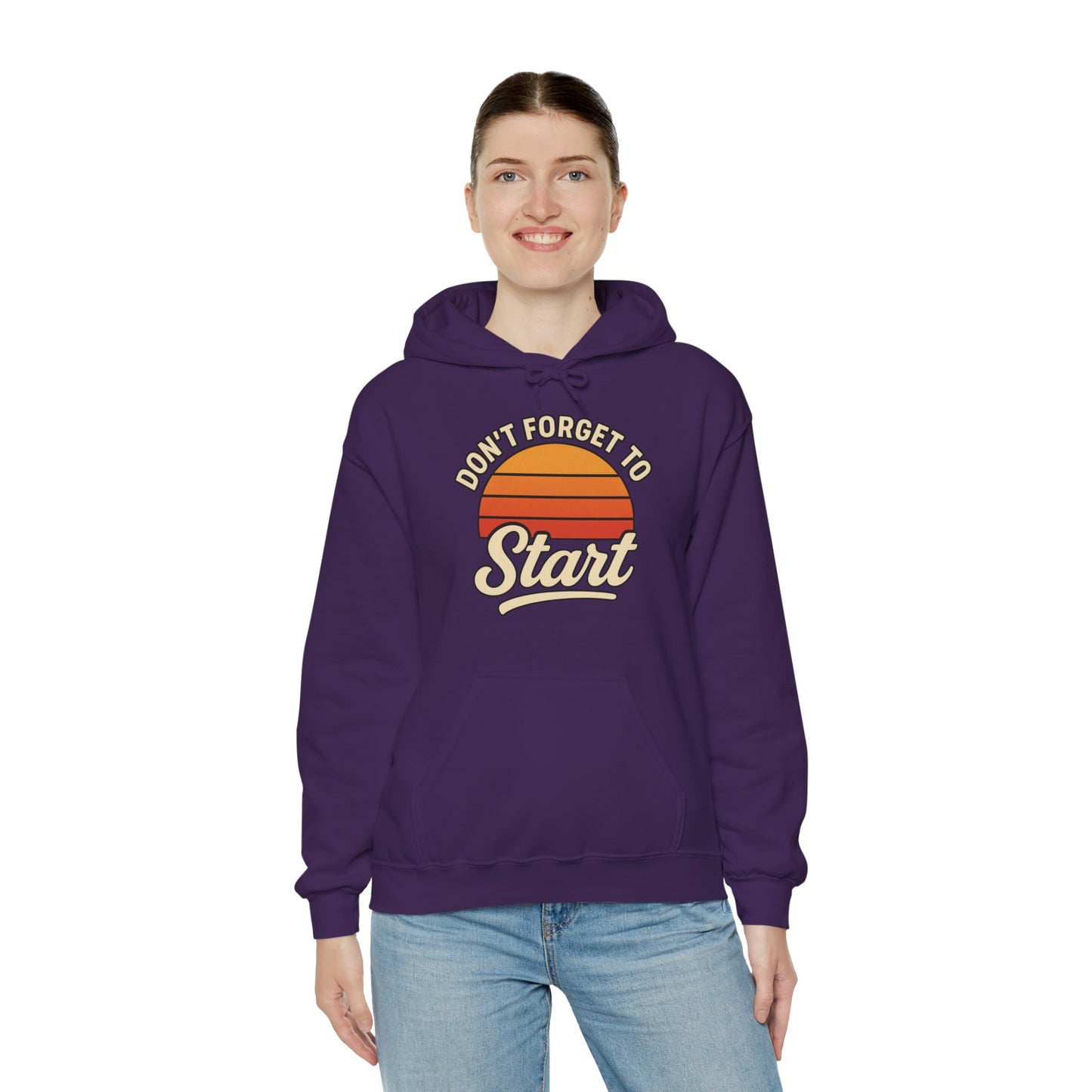 Don't Forget to Start Hoodie — Retro Sunrise Motivational Sweatshirt