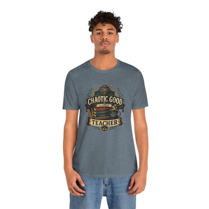Chaotic Good Teacher T-Shirt – RPG Teacher Graphic Tee