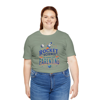 Rocket Science Parenting T-Shirt – Funny Aerospace Parent Tee