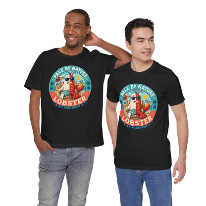Pale by Nature Lobster by Accident T-Shirt – Funny Sunburn Summer Graphic Tee