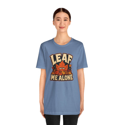 Leaf Me Alone T-Shirt – Funny Fall Introvert Leaves Tee