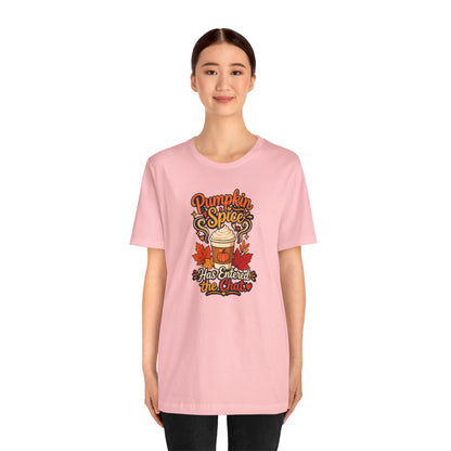 Pumpkin Spice Has Entered the Chat T-shirt - Funny Fall Coffee Tee