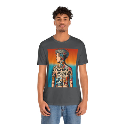Tattoos Are Just Stickers for Adults T-Shirt – Funny Tattoo Lover Graphic Tee - WhimSpin - https://whimspin.com