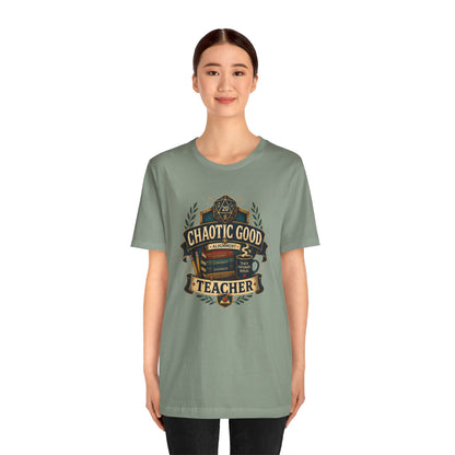 Chaotic Good Teacher T-Shirt – RPG Teacher Graphic Tee