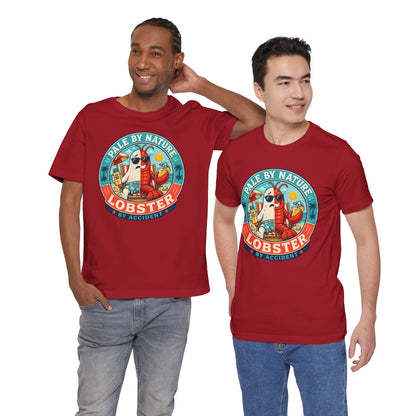 Pale by Nature Lobster by Accident T-Shirt – Funny Sunburn Summer Graphic Tee