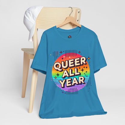 Queer All Year Tee – Retro Rainbow LGBTQ+ Graphic Shirt