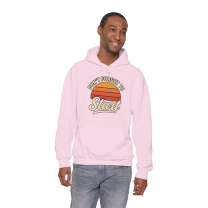 Don't Forget to Start Hoodie — Retro Sunrise Motivational Sweatshirt