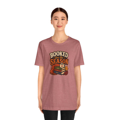 Booked for the Season T-Shirt – Cozy Fall Book Lover Tee