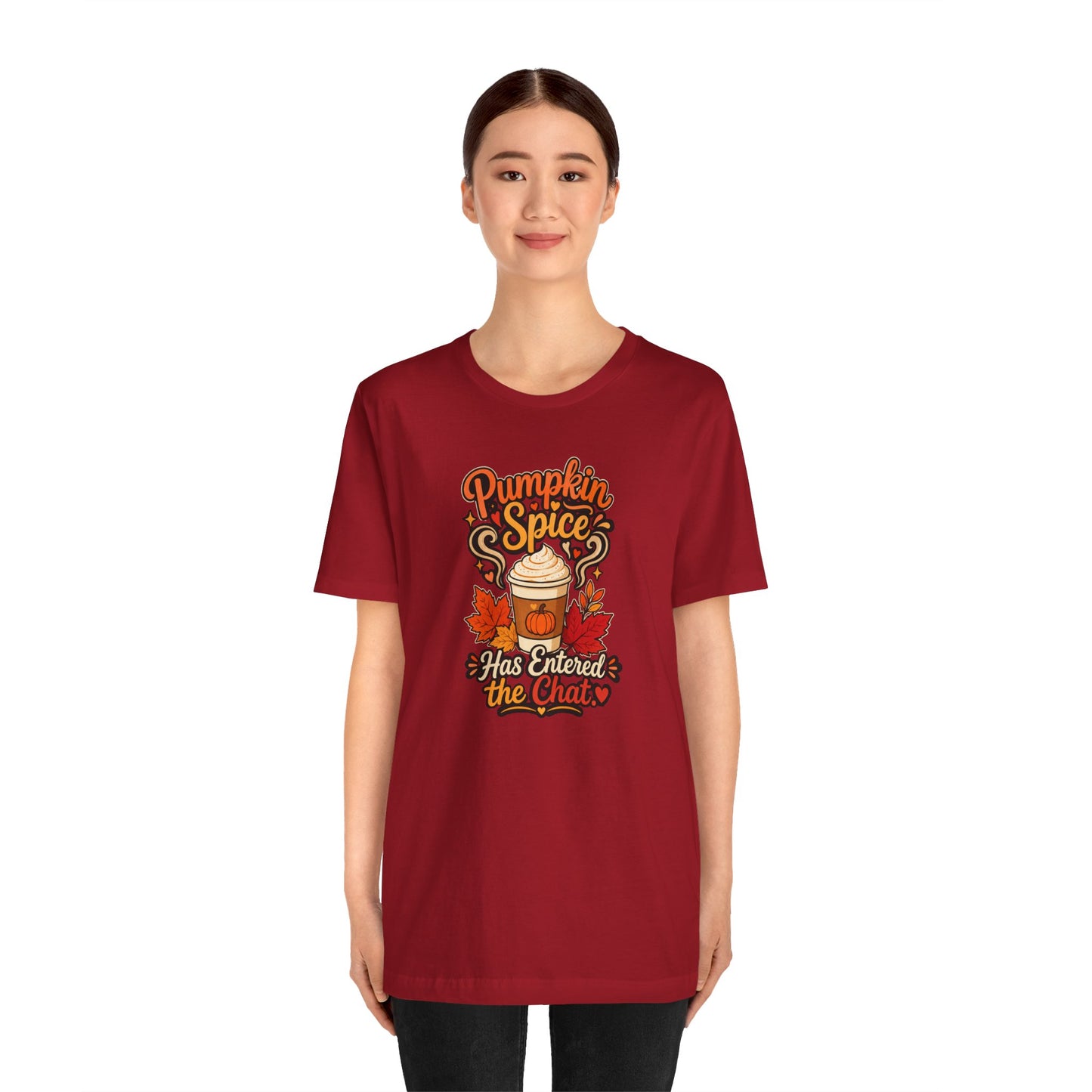 Pumpkin Spice Has Entered the Chat T-shirt - Funny Fall Coffee Tee