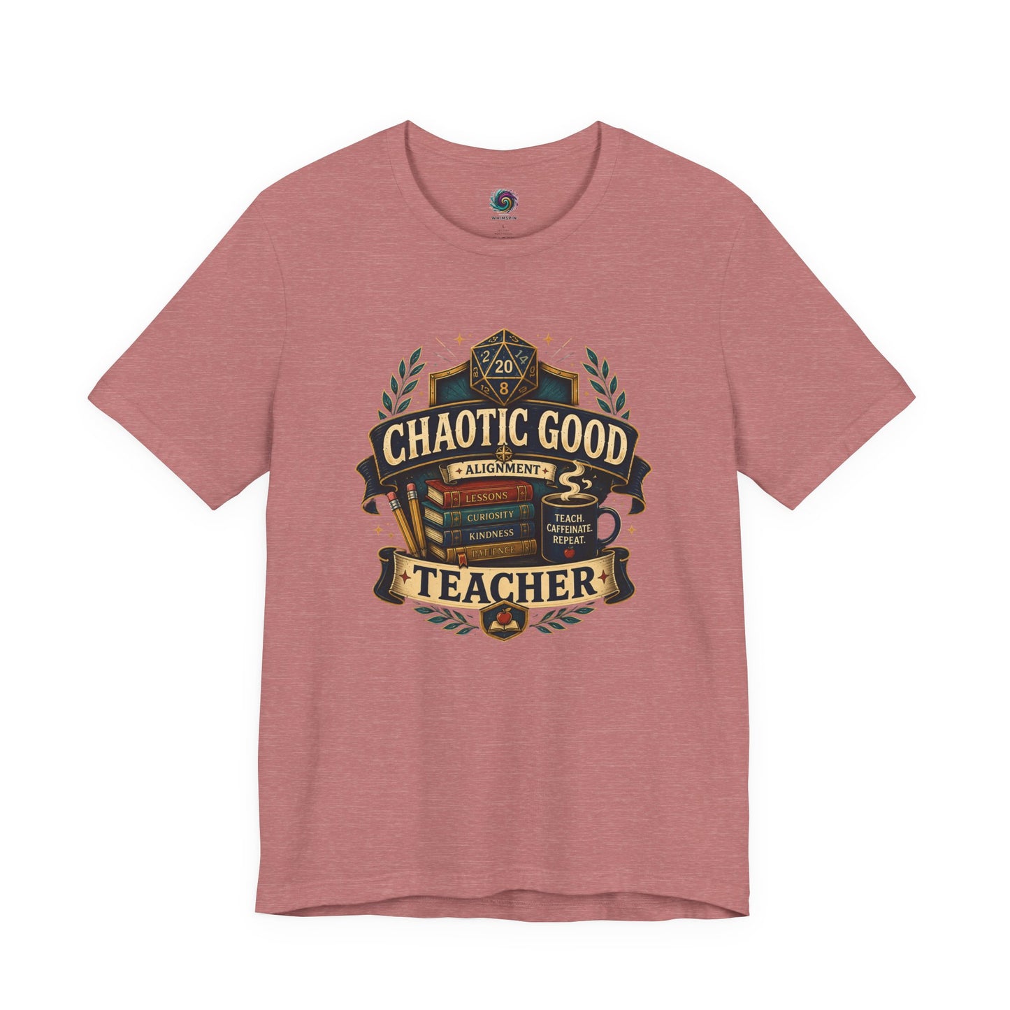 Chaotic Good Teacher T-Shirt – RPG Teacher Graphic Tee