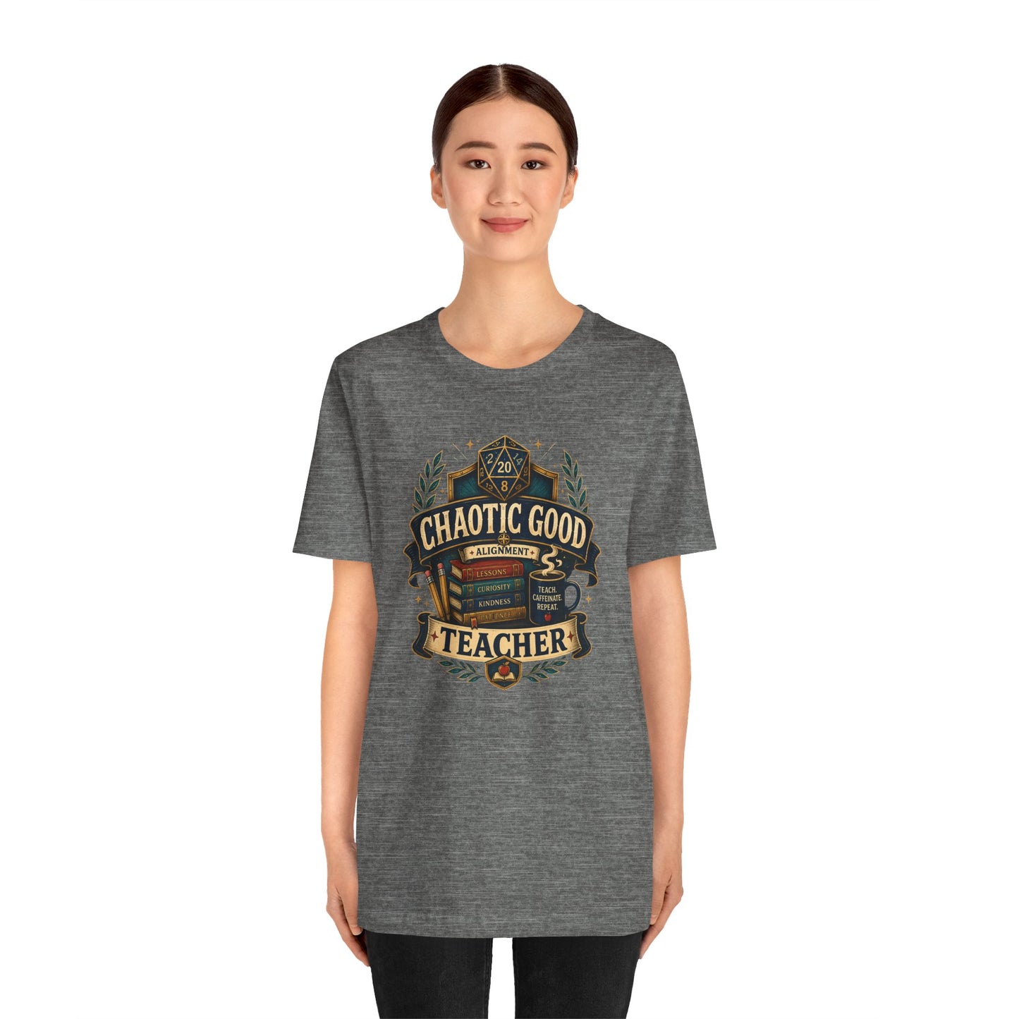 Chaotic Good Teacher T-Shirt – RPG Teacher Graphic Tee
