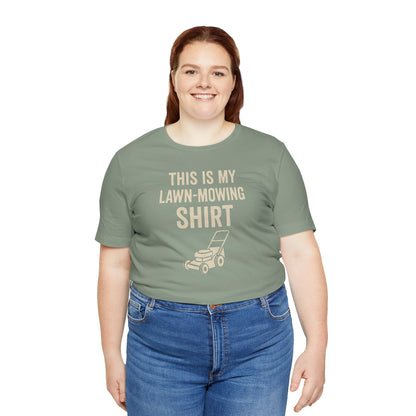 Lawn Mowing Tee – Funny Shirt Summer Yard Work T-shirt with Mower Graphic