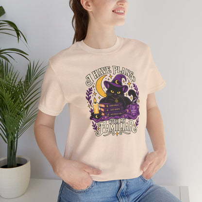 I Have Plans With My Familiar T-Shirt - Funny Witchy Introvert Cat Tee