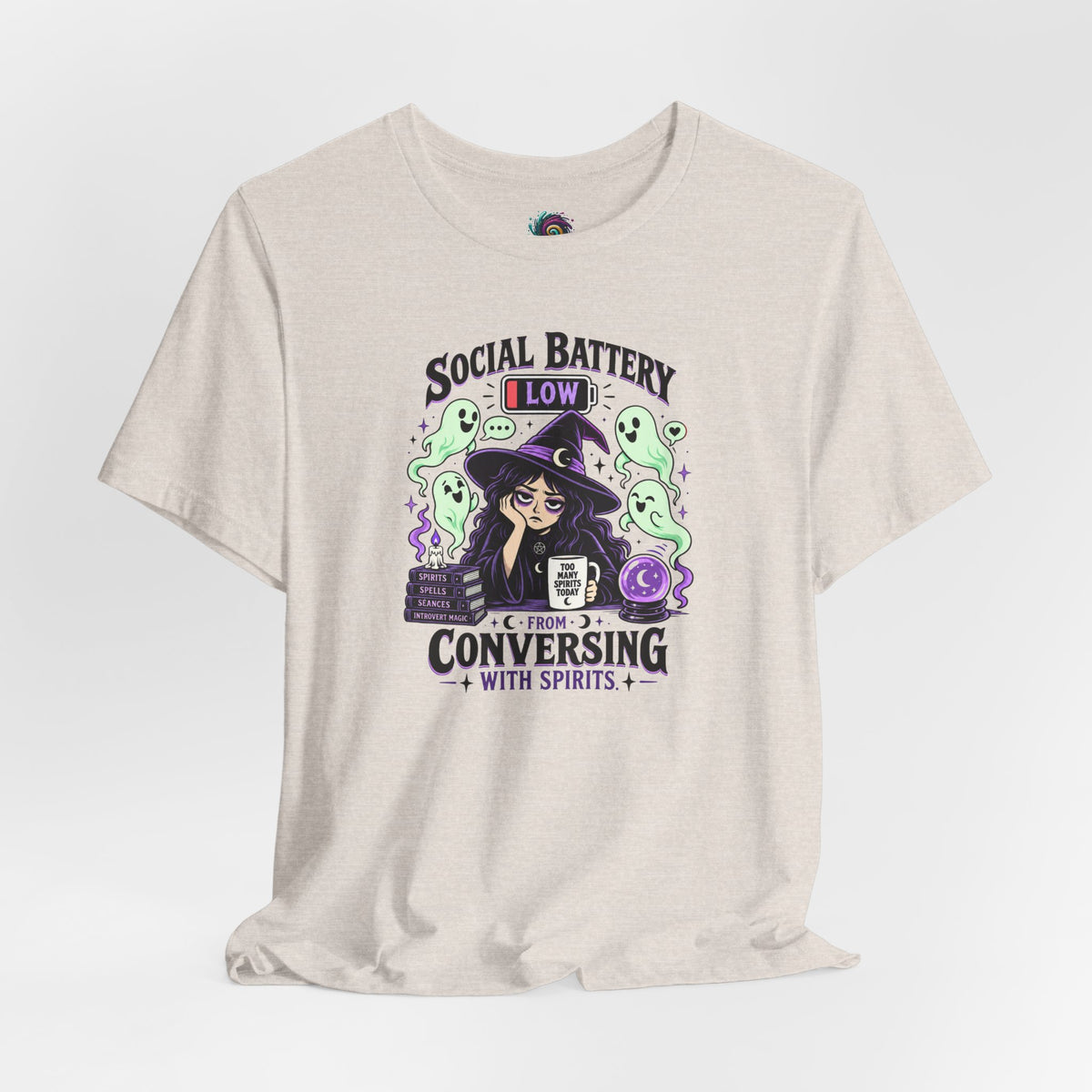 Social Battery Low From Conversing With Spirits T-Shirt