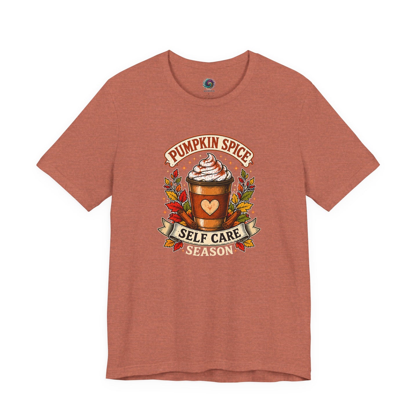 Pumpkin Spice Self Care Season T-Shirt – Funny Fall Coffee Tee