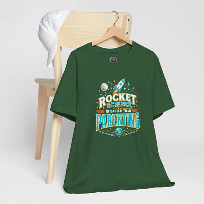 Rocket Science Parenting T-Shirt – Funny Aerospace Parent Tee