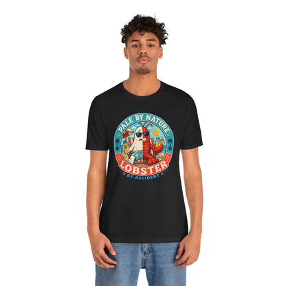 Pale by Nature Lobster by Accident T-Shirt – Funny Sunburn Summer Graphic Tee