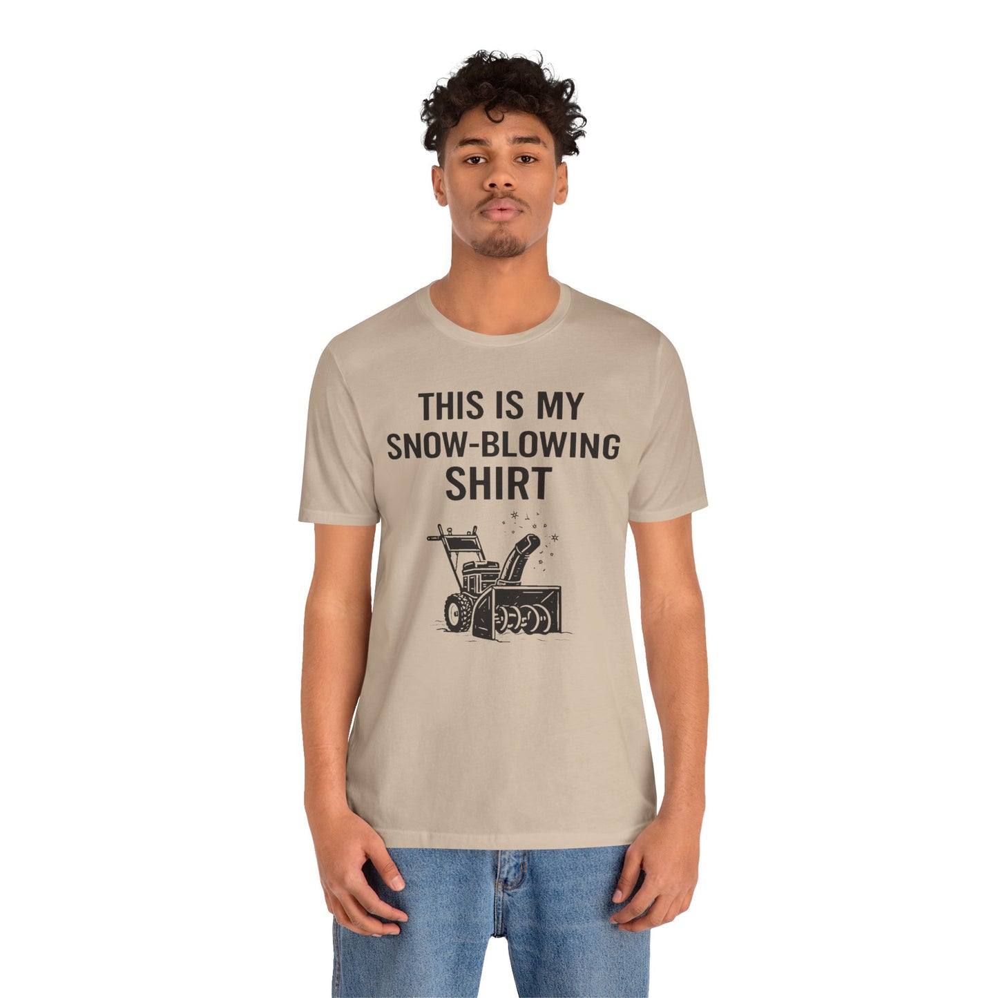 This Is My Snow-Blowing Shirt – Funny Winter Chore Tee