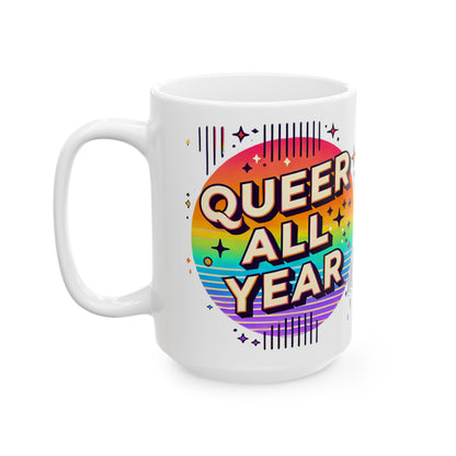 Queer All Year Mug – Pride Coffee Cup