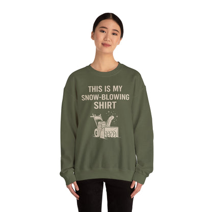 This Is My Snow-Blowing Sweatshirt – Funny Winter Chore Pullover