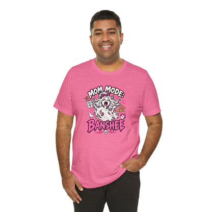 Mom Mode Banshee T-Shirt – Funny Chaotic Mom Halloween Tee