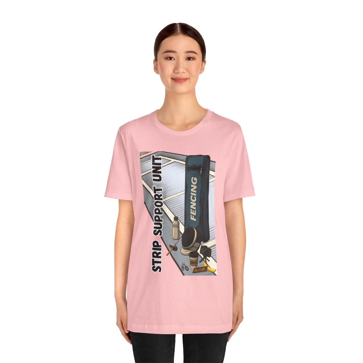 Strip Support Unit T-Shirt – Funny Fencing Parent Shirt for Tournament Days