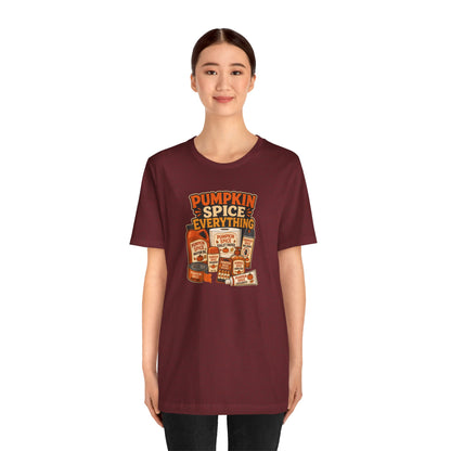 Pumpkin Spice Everything T-Shirt – Funny Fall Trend Parody Tee