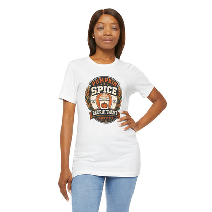 Pumpkin Spice Recruitment Committee T-Shirt – Funny Fall Tee
