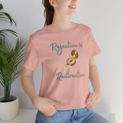 Rejection Is Redirection T-Shirt – Motivational Compass Quote Tee