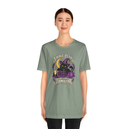 I Have Plans With My Familiar T-Shirt - Funny Witchy Introvert Cat Tee