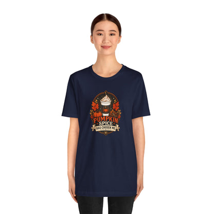 Pumpkin Spice Has Chosen Me T-shirt - PSL Humor Tee