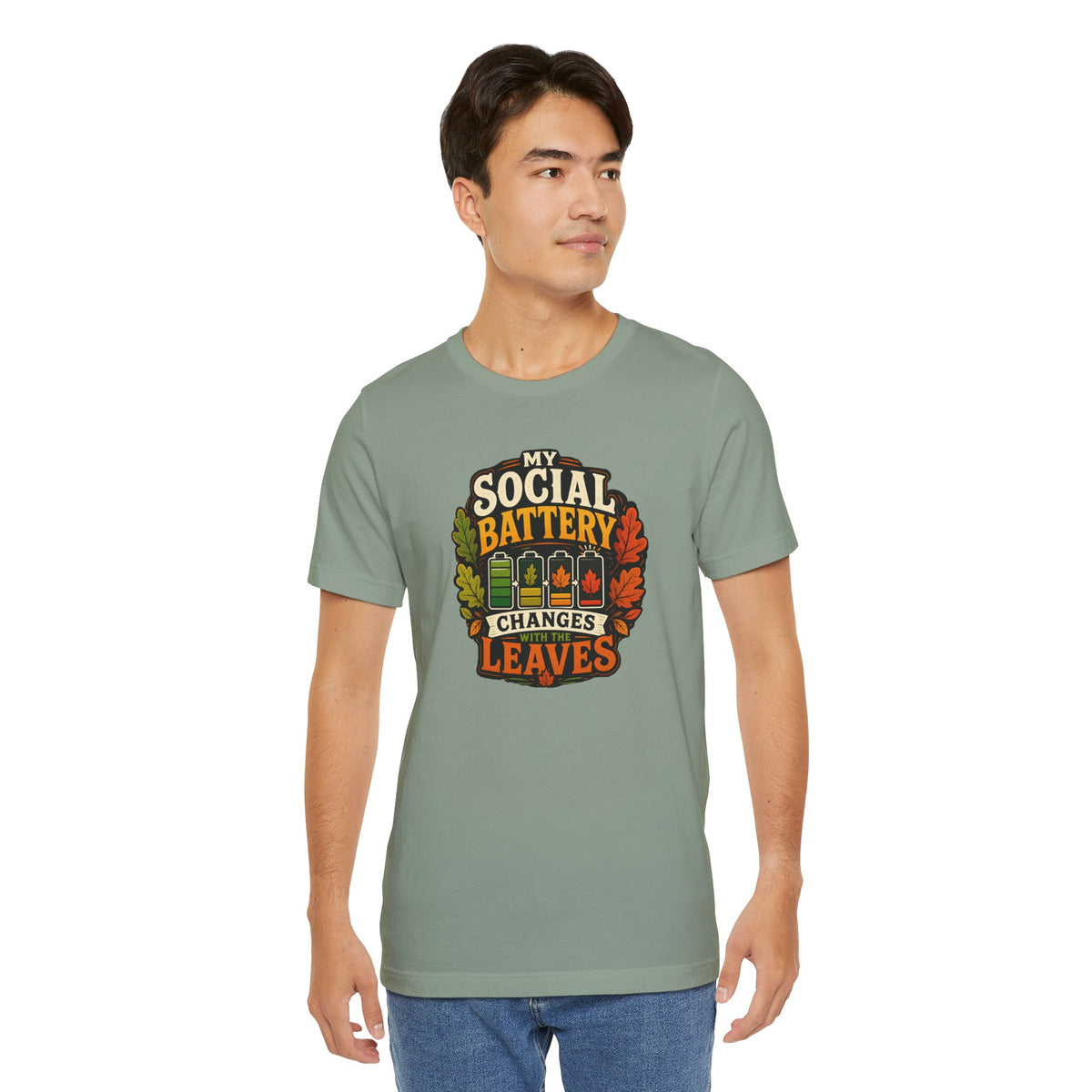 My Social Battery Changes With the Leaves T-Shirt – Funny Fall Tee