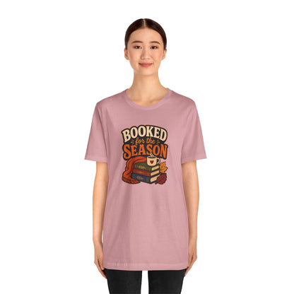 Booked for the Season T-Shirt – Cozy Fall Book Lover Tee